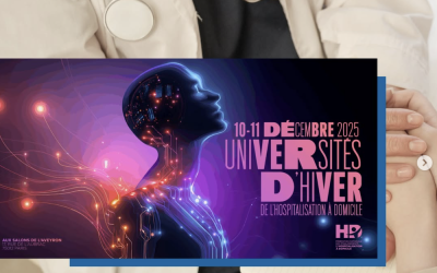 🏥 Universités d’hiver de l’Hospitalisation à Domicile – 10 & 11 décembre 2025